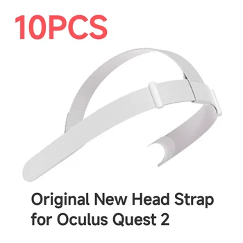 10X Оригинальный новый головной ремень для виртуальной гарнитуры Meta Oculus Quest 2 Оригинальные запасные части Аксессуары