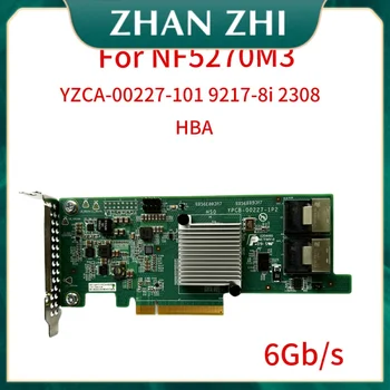 для NF5270M3 YZCA-00227-101 LSI 9217-8i 2308 Серверная карта Smart Array Карта управления PCI-E HBA Карта контроллера 6 ГБ/сек.