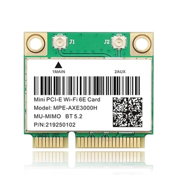 WiFi 6E 2400 Мбит/с AX210 MPE-AXE3000H Беспроводная мини-карта PCI-E для BT 5,2 802.11AX 2,4 G/5G/6GHz Wlan Сетевая карта